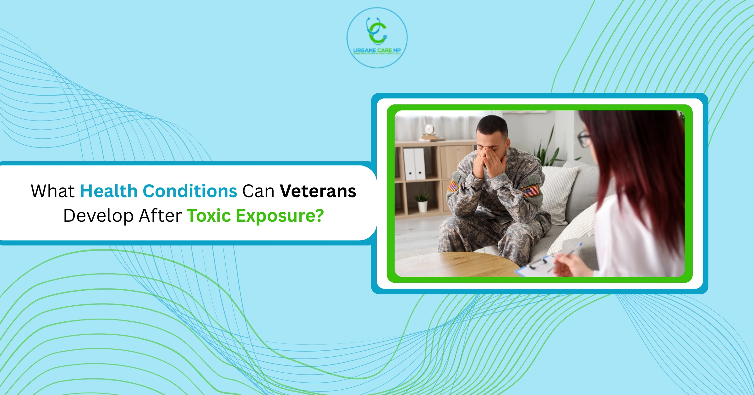 What Health Conditions Can Veterans Develop After Toxic Exposure?