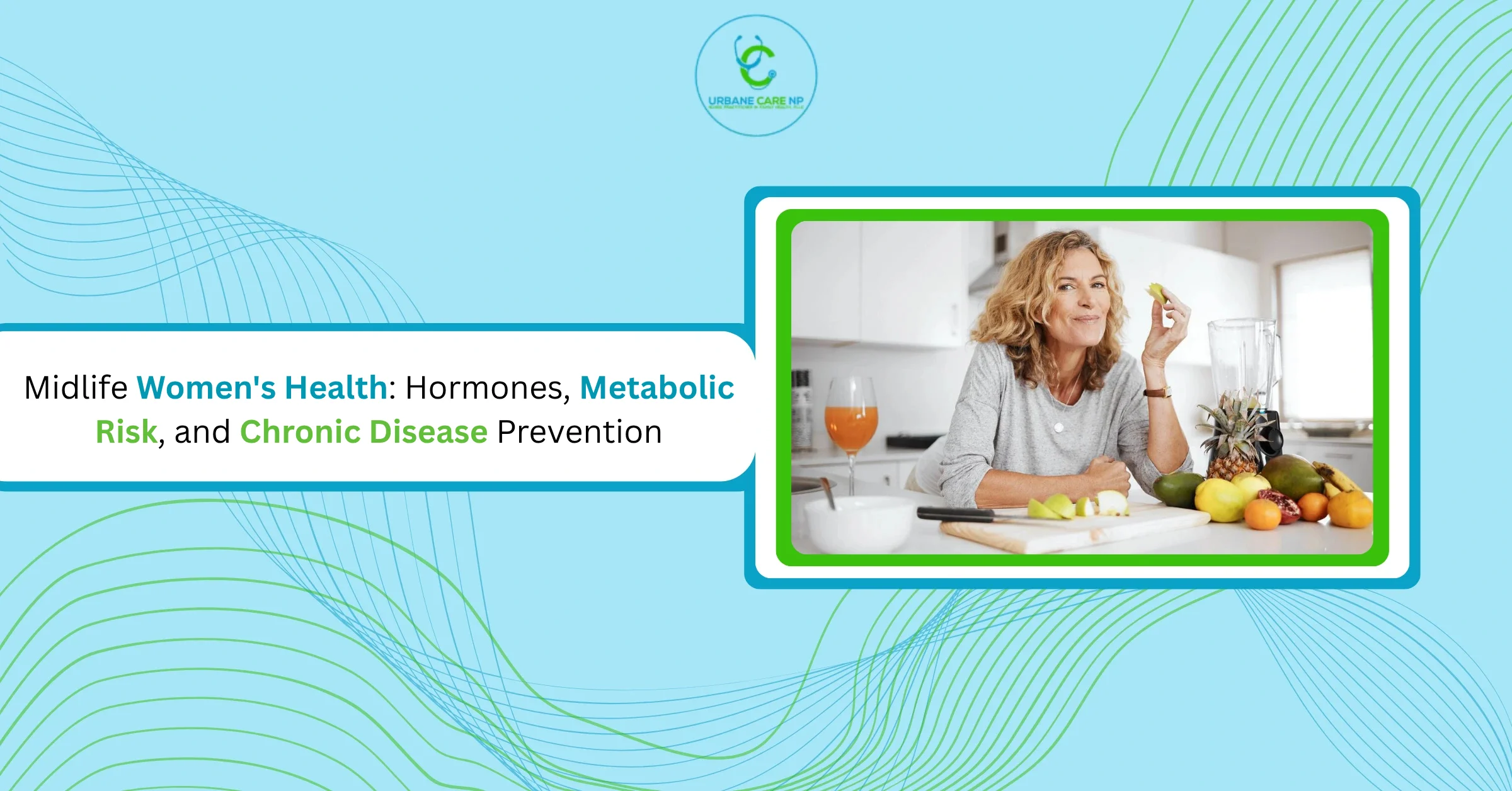 Midlife Women's Health Hormones, Metabolic Risk, and Chronic Disease Prevention